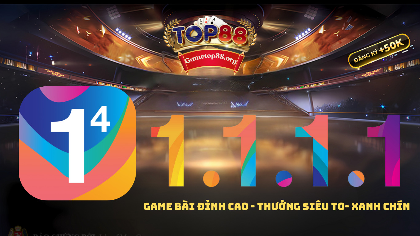 Tải 1.1.1.1 không lo bị chặn tại cổng game Top88