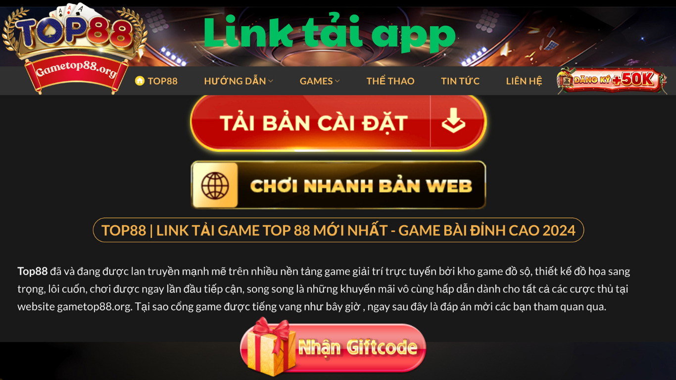 Link tải app top88 - Trải nghiệm mượt mà , an toàn tài khoản